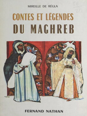 cover image of Conte et légendes du Maghreb